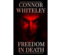 Freedom In Death: A Lady Tano Universe Fantasy Adventure Short Story (Lady Tano Adventure Fantasy Series)