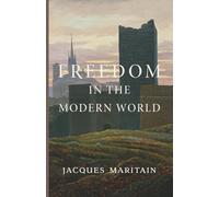 Freedom in the Modern World