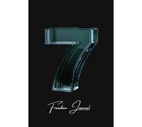 Freedom Journal (7 Steps to Letting Go: Manifesting Breakthrough)