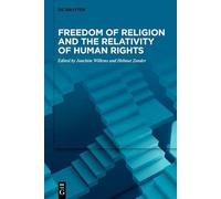 Freedom of Religion and the Relativity of Human Rights