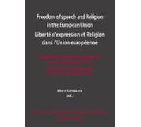 Freedom Of Speech And Religion In The European Unión. Liberté D E Xpre