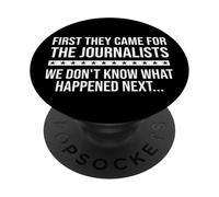 Freedom of Speech Free Press First They Came for Journalists PopSockets PopGrip Adhesivo