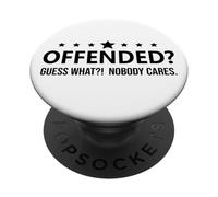 Freedom Offended Guess What Nobody Cares If You'Re Offended PopSockets PopGrip Adhesivo