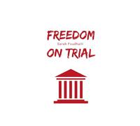 FREEDOM ON TRIAL: a poetry collection