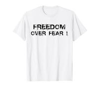 Freedom Over Fear Camiseta