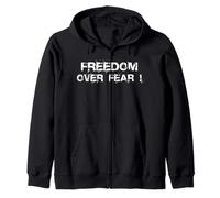 Freedom Over Fear Slogan, Watchword, Catchword Sudadera con Capucha