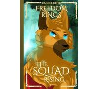 Freedom Rings (The Squad: Rising)
