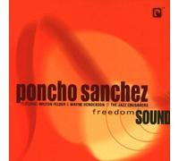 Freedom Sound by Poncho Sanchez (1997-09-30)