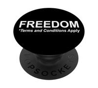 Freedom Terms and Conditions Apply America Land of the Free PopSockets PopGrip Adhesivo