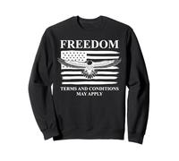 Freedom Terms and Conditions May Apply American Flag Eagle Sudadera