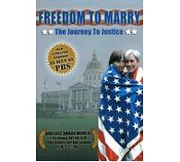 Freedom to Marry: The Journey to Justice