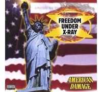 Freedom Under X-Ray - American Damage