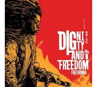 Freedonia - Dignity And Freedom