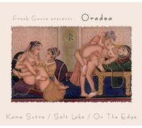 Freek Geuze Presents: Oradea - Kama Sutra/Salt Lake/On the Edge