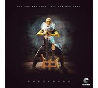Freekbass - All The Way This. All The Way That. - Vinilo (Importación USA)