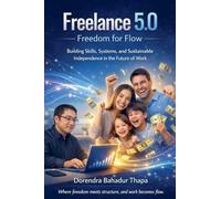Freelance 5.0: Freedom for Flow