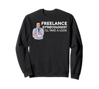 Freelance Ginecólogo Pero Ill Tomar Un Vistazo Divertido Hombre Doctor Sudadera
