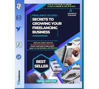 Freelance Riches: How I Made My First $5,000 Online in 30 Days: Step-by-Step Guide to Landing High-Paying Freelance Clients, Building Your Online ... Freedom (The Freelance Riches Collection)