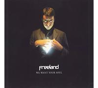 Freeland - We Want Your Soul [Vinilo][Club Mix]