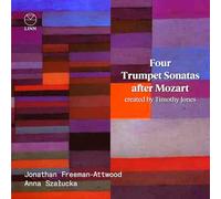 Freeman Attwood/Szalucka - Sonates pour Trompette d'Après Mozart
