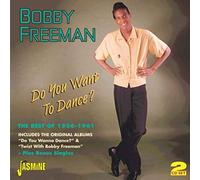 Freeman,Bobby - Do You Want To Dance? The Best Of 1956-1961