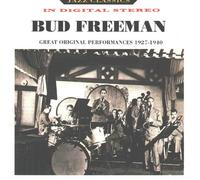 Freeman,Bud - Bud Freeman 1927-40 [Import]
