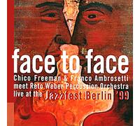 Freeman Chico & Franco Ambrosetti - Face To Face
