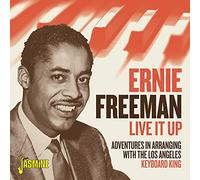 Freeman,Ernie - Live it Up! Adventures in Arranging with the Los Angeles Keyboard King