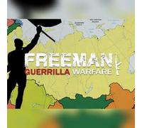 Freeman: Guerrilla Warfare (PC) Steam Key - NORTH AMERICA