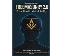 Freemasonry 2.0: From Ritual to Virtual Reality