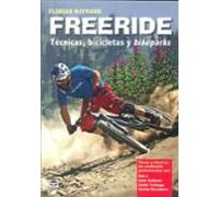 Freeride: Tecnicas Bicicletas Y Bikeparks