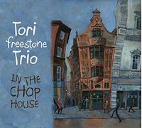 Freestone, Tori Trio - In the Chop House