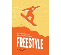 Freestyle: Evangelism as Expressing Jesus (The Spark Initiative)