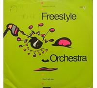 Freestyle Orchestra / Don't Tell Me