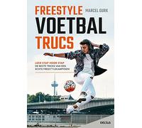 Freestyle voetbaltrucs: leer stap voor stap de beste tricks van een echte freestylekampioen