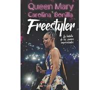 Freestyler. La batalla de los sueños improvisados (HARPERCOLLINS NF)