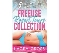 Freeuse Resort Tours Collection: 5 First-Time Hotwife Getaway Stories (Sexy Short Story Collection)
