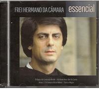 Frei Hermano Da Camara - Frei Hermano Da Camara - Essencial [CD] 2014