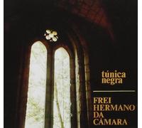 Frei Hermano Da Camara - Tunica Negra