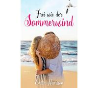 Frei wie der Sommerwind
