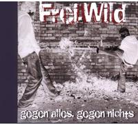 Frei Wild - Gegen Alles Gegen Nichts