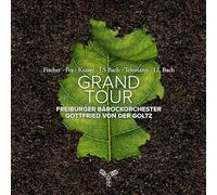Freiburger Barockorchester - Grand Tour (Live)