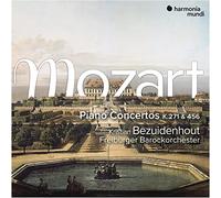 Freiburger Barockorchester, Kristian Bezuidenhout - Mozart: Piano Concertos K. 271 & 456