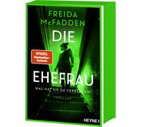 Freida McFadden Die Ehefrau - Was hat sie zu verbergen?: Thriller (Tapa blanda)