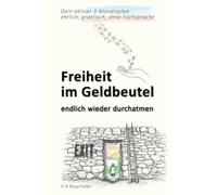Freiheit im Geldbeutel - endlich wieder durchatmen: Deine Übersicht fürs Geld