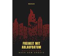 Freiheit mit Ablaufdatum: Deutschland nach dem Update