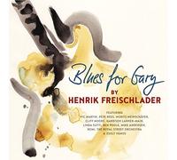Freischlader,Henrik - Blues for Gary (2lp) [Vinilo]