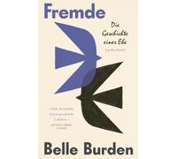 Fremde: Die Geschichte einer Ehe - Der gefeierte #1-New York Times-Bestseller