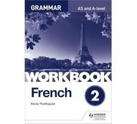 French A-level Grammar Workbook 2