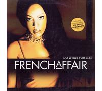 French Affair - Do What You Like [Vinilo]